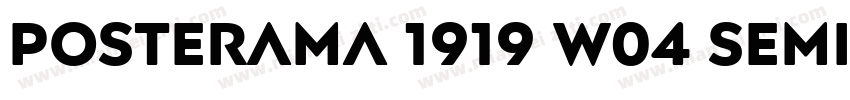 Posterama 1919 W04 SemiBold字体转换
